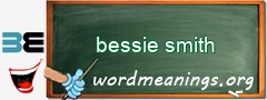 WordMeaning blackboard for bessie smith